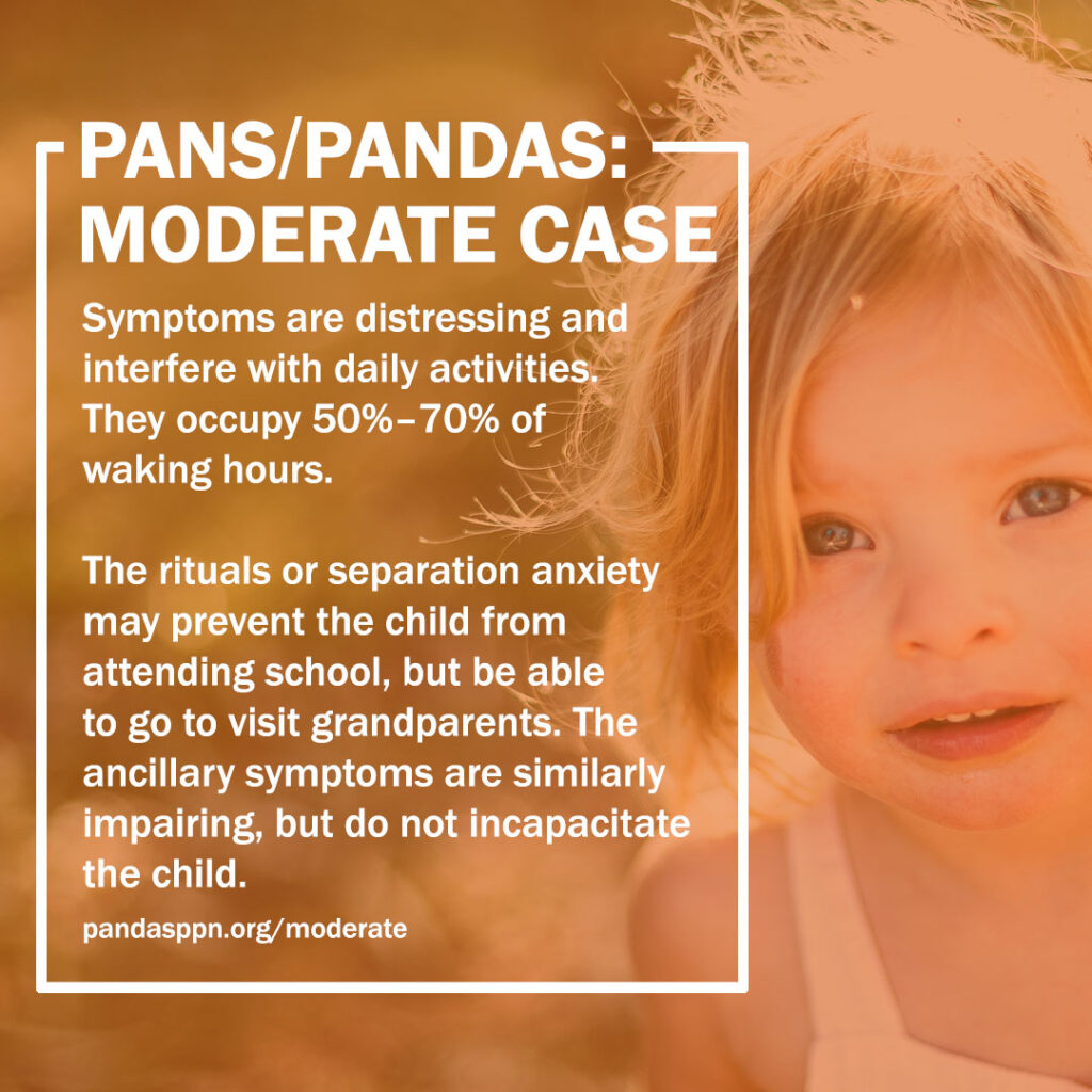 PANS/PANDAS Moderate Case